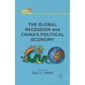 The Global Recession and China's Political Economy
