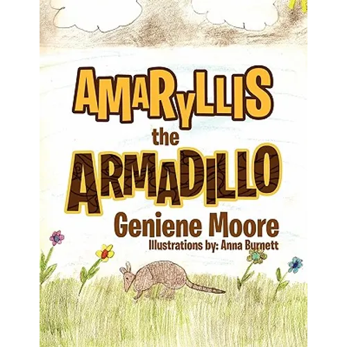Amaryllis the Armadillo