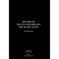 Record of Traces and Dreams: The Heart Sutra