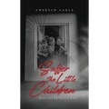 Suffer the Little Children: Into the Hands of Evil