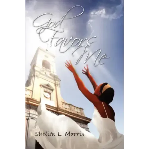 God Favors Me