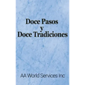 Doce Pasos y Doce Tradiciones