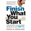 Finish What You Start