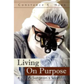 Living on Purpose
