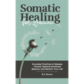 Somatic Healing for Women