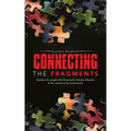 Connecting the Fragments: Freedom for People with Dissociative Identity Disorder in the Context of the Local Church