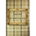 Losing Everything