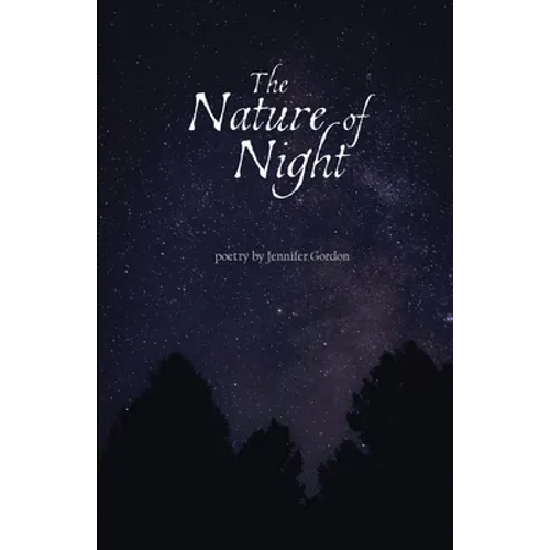 The Nature of Night