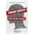 Random Thoughts: The Sh*t We Don't Talk About
