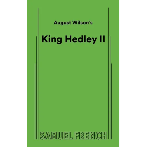 August Wilson's King Hedley II