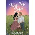 Fine Too Soon (Illustrated Cover)
