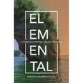 Elemental: A Collection of Michigan Creative Nonfiction