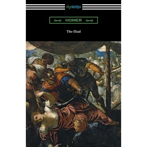 The Iliad (Translated into prose by Samuel Butler with an Introduction by H. L. Havell)