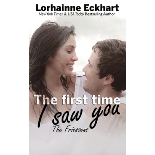 The First Time I Saw You