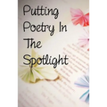 Putting Poetry In The Spotlight