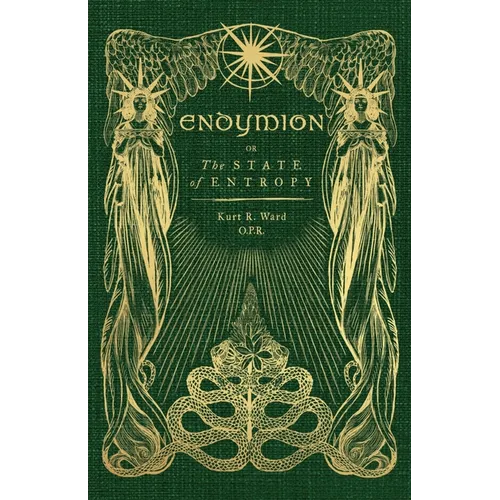 Endymion or The State of Entropy: A lyrical drama
