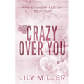 Crazy Over You