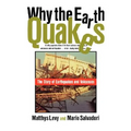Why the Earth Quakes
