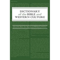 Dictionary of the Bible and Western Culture
