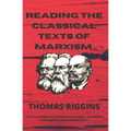 Reading the Classical Texts of Marxism