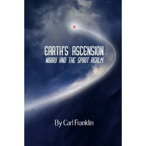 Earth's Ascension - Nibiru and the Spirit Realm