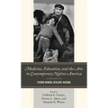 Medicine, Education, and the Arts in Contemporary Native America: Strong Women, Resilient Nations