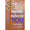 Finding the Right Path for You