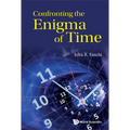Confronting the Enigma of Time