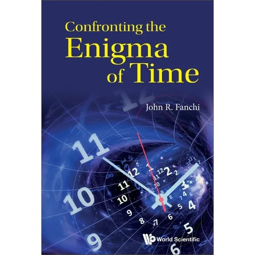 Confronting the Enigma of Time