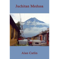 Juchitan Medusa