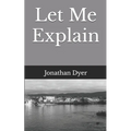 Let Me Explain