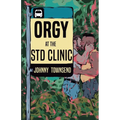 Orgy at the STD Clinic