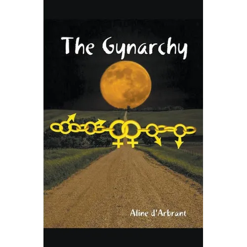 The Gynarchy