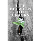 Life Between the Cracks