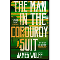 The Man in the Corduroy Suit