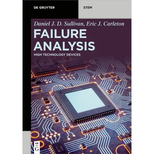 Failure Analysis: High Technology Devices