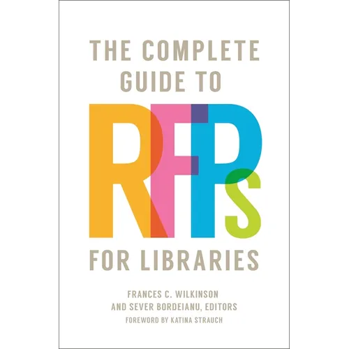 The Complete Guide to Rfps for Libraries