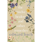 The Twelve Healers and Other Remedies