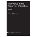 Interviews in the history of linguistics: Volume I