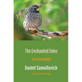 The Enchanted Isles: Las encantadas