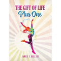 The Gift of Life, Plus One