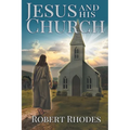 Jesus and His Church