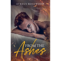 From the Ashes
