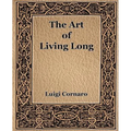 The Art of Living Long (1916)