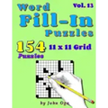 Word Fill-In Puzzles: Fill In Puzzle Book, 154 Puzzles: Vol. 13