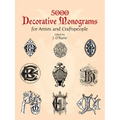 5000 Decorative Monograms for Artists and Craftspeople
