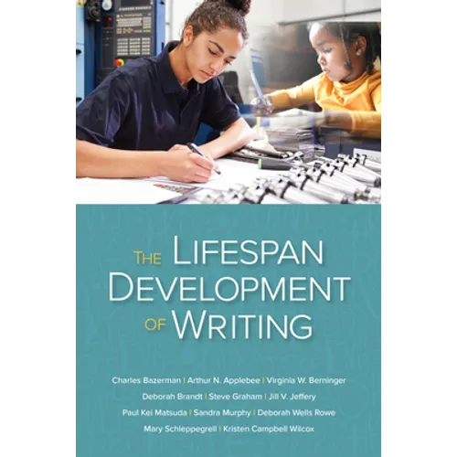 The Lifespan Development of Writing