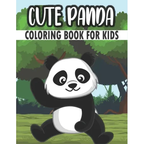 Cute Panda Coloring Book For Kids: 50 Baby Panda Coloring Pages