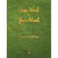 Your Word Is Your Wand