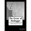 The Error of Heidegger: Resolving the Problem of a Void of a Void